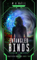 Entangled Binds by M A Wall 9798295473500