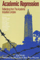 Academic Repression: Reflections from the Academic Industrial Complex by Anthony Nocella 9781904859987