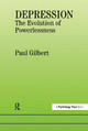 Depression: The Evolution of Powerlessness by P Gilbert
