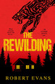 The Rewilding by Robert Evans 9781803782904