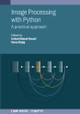 Image Processing with Python: A practical approach by Irshad Ahmad Ansari 9780750359252