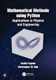 Mathematical Methods using Python: Applications in Physics and Engineering by Vasilis Pagonis (McDaniel College, Westminster, MD, USA) 9781032278384
