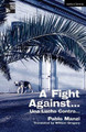 A Fight Against... by Pablo Manzi