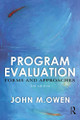 Program Evaluation: Forms and approaches by John M Owen 9781741146769