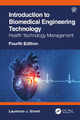 Introduction to Biomedical Engineering Technology by Laurence J. Street