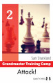 Grandmaster Training Camp 2 - Attack! by Sam Shankland 9781784833190