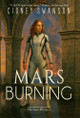 Mars Burning by Cidney Swanson 9781939543073