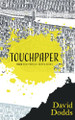 Touchpaper by David Dodds 9781068566905