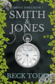 Smith & Jones by Beck Todd 9798986200767