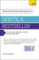 Masterclass: Write a Bestseller: How to plan, write and publish a bestselling work of fiction by Jacq Burns