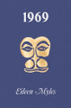 1969 by Eileen Myles 9798995641001