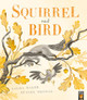 Squirrel and Bird by Laura Baker 9781838918033