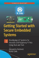 Getting Started with Secure Embedded Systems: Developing Low Power IoT Systems using Rust and TockOS by Alexandru Radovici