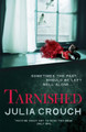 Tarnished by Julia Crouch 9780755378050