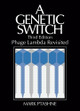 A Genetic Switch: Phage Lambda Revisited by Mark Ptashne 9780879697167