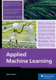 Applied Machine Learning by Jason Hodson 9781493227587