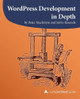 WordPress Development in Depth by Savio Resende 9781940111834