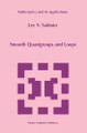 Smooth Quasigroups and Loops by Lev Sabinin 9789401059213