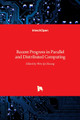 Recent Progress in Parallel and Distributed Computing by Wen-Jyi Hwang 9789535133155