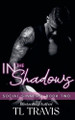 In the Shadows by Tl Travis 9798223163008