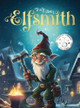 Elfsmith by Tracy Blom 9798987378311