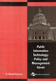 Public Information Technology: Policy and Management Issues by  9781591400608