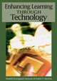 Enhancing Learning Through Technology by  9781591409717