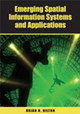 Emerging Spatial Information Systems and Applications by  9781599040752