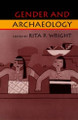 Gender and Archaeology by Rita Wright 9780812215748