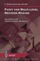 Fuzzy and Multi-Level Decision Making: An Interactive Computational Approach by E. Stanley Lee 9781447111771