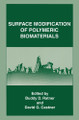 Surface Modification of Polymeric Biomaterials by Buddy D. Ratner 9781489919557