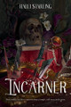 Incarner by Halli Starling 9798992333541