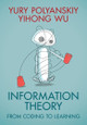 Information Theory: From Coding to Learning by Yury Polyanskiy 9781108832908