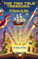The Tiny Tale Treasury by Laura Lee 9798230452621