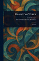 Phantom Wires by Arthur Stringer 9781023039307