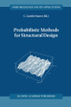 Probabilistic Methods for Structural Design by Carlos Guedes Soares 9789401063661