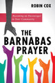 The Barnabas Prayer by Robin Cox 9781725289628