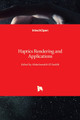Haptics Rendering and Applications by Abdulmotaleb El Saddik 9789533078977