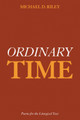 Ordinary Time by Michael D Riley 9781498279475