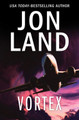 Vortex by Jon Land 9781504075008