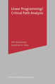 Critical Path Analysis and Linear Programming by Mik Wisniewski 9780333763544