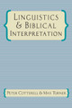 Linguistics Biblical Interpretation by Peter Cotterell 9780830817511