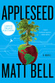 Appleseed by Matt Bell 9780063090385