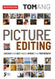 Picture Editing by Tom Ang 9780473559021