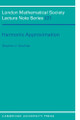 Harmonic Approximation by Stephen J. Gardiner 9780521497992