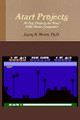 Atari Projects by Jason Moore 9780578556420