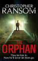 The Orphan by Christopher Ransom 9780751551303