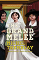 The Grand Melee by Michel Tremblay