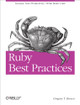 Ruby Best Practices by Gregory T. Brown 9780596523008