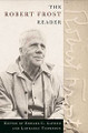 The Robert Frost Reader by Robert Frost 9780805070217